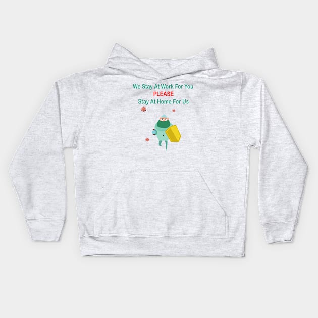 we stay at work for you Kids Hoodie by SOgratefullART